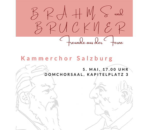 Kammerchor Salzburg Brahms and more